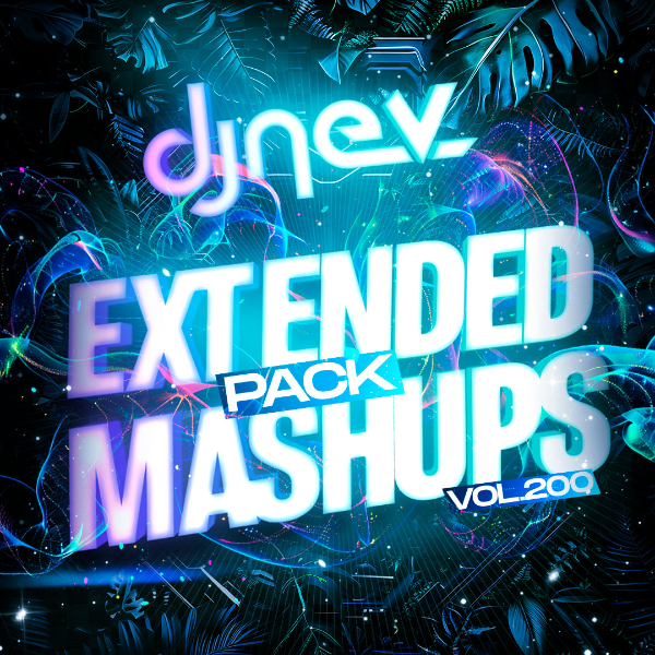 Mashups Y Extended Dj Nev Vol.200
